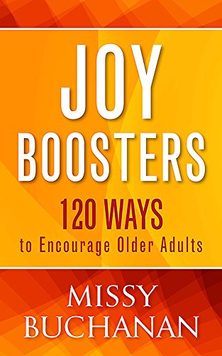 Stock image for Joy Boosters: 120 Ways to Encourage Older Adults for sale by Hawking Books
