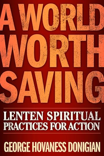 Imagen de archivo de A World Worth Saving Lenten Sp a la venta por SecondSale