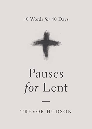 Imagen de archivo de Pauses for Lent: 40 Words for 40 Days a la venta por Lakeside Books