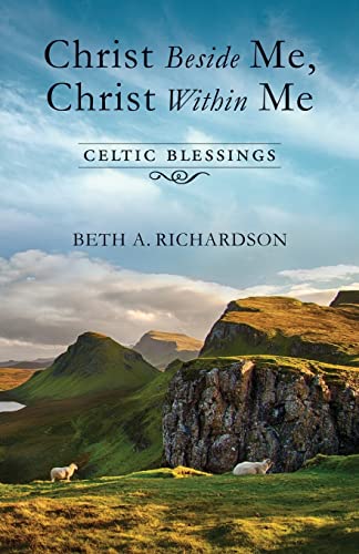 Beispielbild fr Christ Beside Me, Christ Within Me zum Verkauf von BooksRun