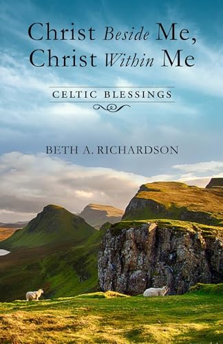 Stock image for Christ Beside Me, Christ Within Me for sale by Idaho Youth Ranch Books