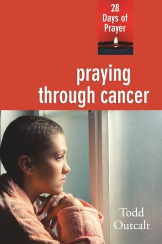 Beispielbild fr Praying Through Cancer: 28 Days of Prayer zum Verkauf von ThriftBooks-Atlanta