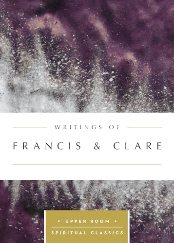 9780835816489: Writings of Francis & Clare (Upper Room Spritual Classics)