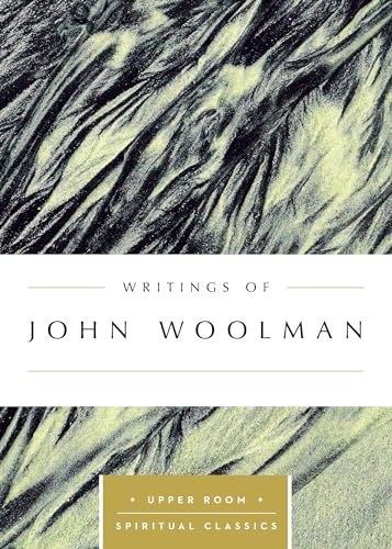 Imagen de archivo de Writings of John Woolman (Upper Room Spiritual Classics) (Upper Room Spritual Classics) a la venta por Lakeside Books