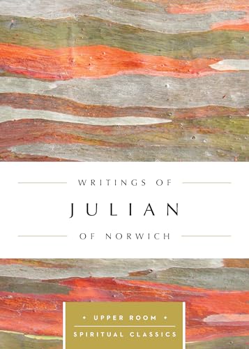 9780835816519: Writings of Julian of Norwich (Upper Room Spritual Classics)