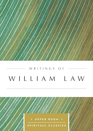 Stock image for Writings of William Law (Upper Room Spiritual Classics) (Upper Room Spritual Classics) for sale by Lakeside Books