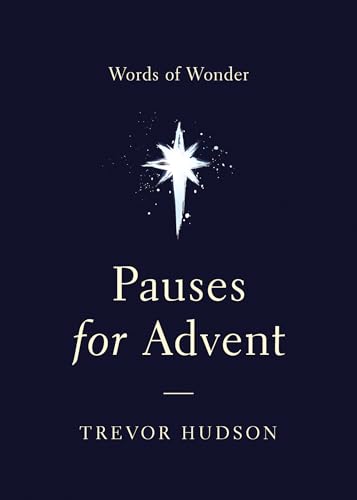 Beispielbild fr Pauses for Advent: Words of Wonder zum Verkauf von Half Price Books Inc.