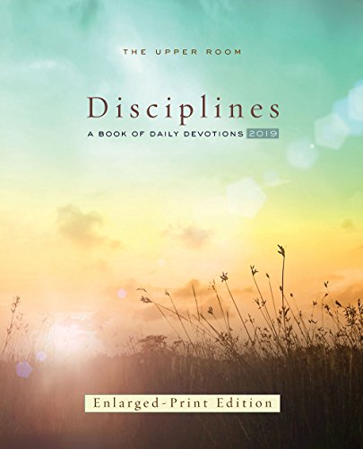 9780835817431: The Upper Room Disciplines 2019, Enlarged Print: A Book of Daily Devotions