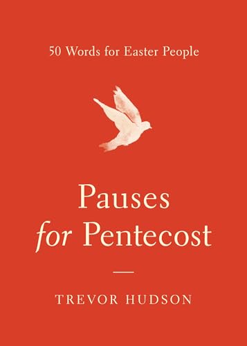 Beispielbild fr Pauses for Pentecost: 50 Words for Easter People zum Verkauf von Books From California