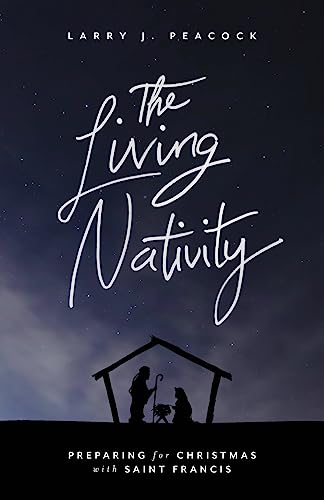 Beispielbild fr The Living Nativity: Preparing for Christmas With Saint Francis zum Verkauf von SecondSale