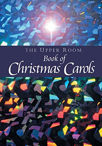 9780835819466: The Upper Room Book of Christmas Carols