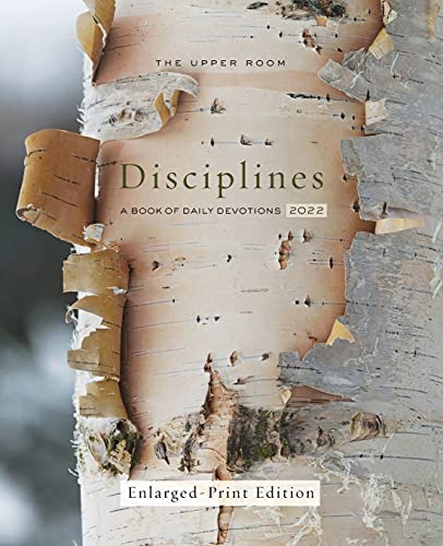 Beispielbild fr The Upper Room Disciplines 2022, Enlarged Print : A Book of Daily Devotions zum Verkauf von Better World Books