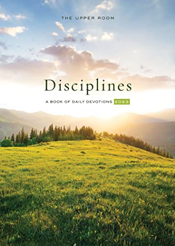 Imagen de archivo de The Upper Room Disciplines: A Book of Daily Devotions 2023 a la venta por ThriftBooks-Phoenix