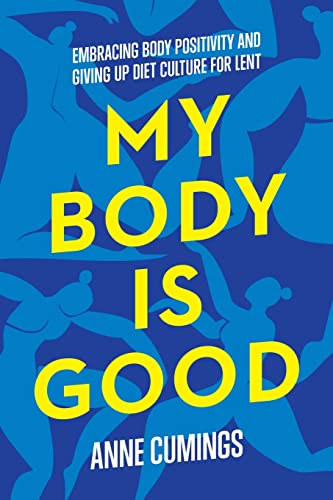 Stock image for My Body Is Good for sale by Lakeside Books
