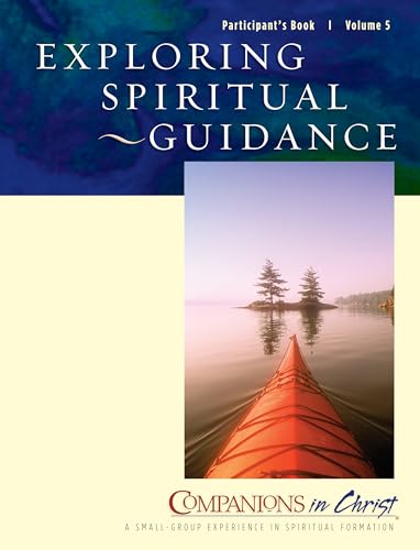 Exploring Spiritual Guidance, Participants Book, Vol. 5: Companions in Christ (9780835898348) by Wright, Wendy M.