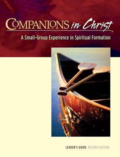 Beispielbild fr Companions in Christ : A Small-Group Experience in Spiritual Formation zum Verkauf von Better World Books