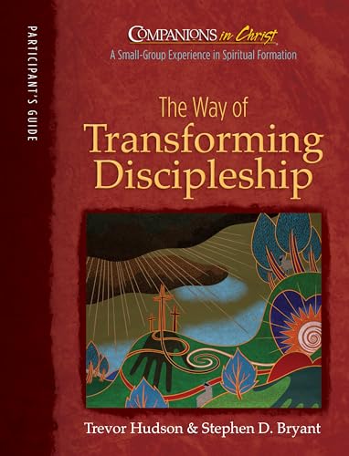 9780835898423: The Way of Transforming Discipleship Participants Book (Companions in Christ)