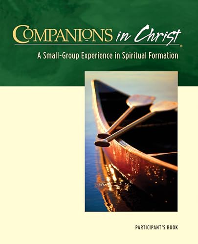 9780835898430: Companions in Christ: A Small-Group Experience in Spiritual Formation