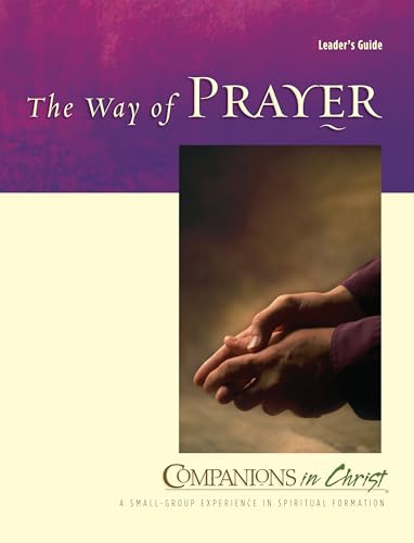 9780835899079: The Way of Prayer Leaders Guide (Companions in Christ)