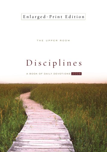 Beispielbild fr Upper Room Disciplines 2009 : A Book of Daily Devotions zum Verkauf von Better World Books