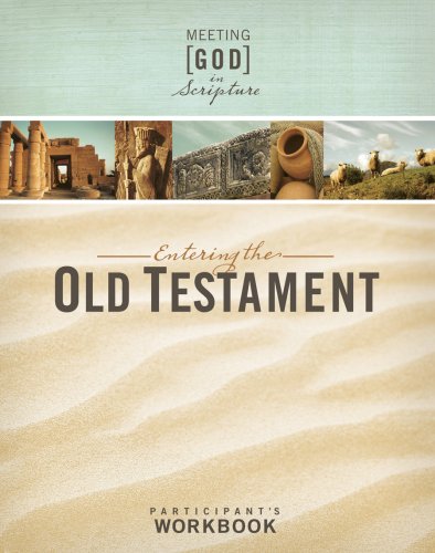 Imagen de archivo de Entering the Old Testament, Participant's Workbook (Meeting God in Scripture) a la venta por Wonder Book
