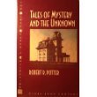 Beispielbild fr Tales of Mystery and the Unknown zum Verkauf von Better World Books