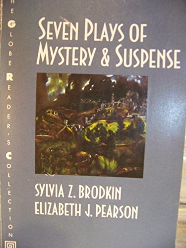 Beispielbild fr Seven Plays of Mystery and Suspense zum Verkauf von Better World Books