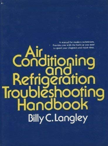Beispielbild fr Air Conditioning and Refrigeration Trouble-Shooting Handbook zum Verkauf von Better World Books