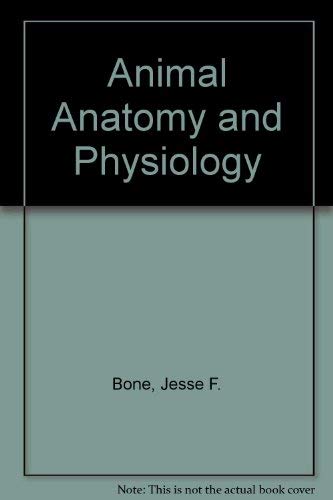 Stock image for Animal anatomy and physiology for sale by Bookmans