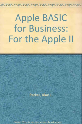 Beispielbild fr Apple BASIC for Business: For the Apple II zum Verkauf von HPB-Red