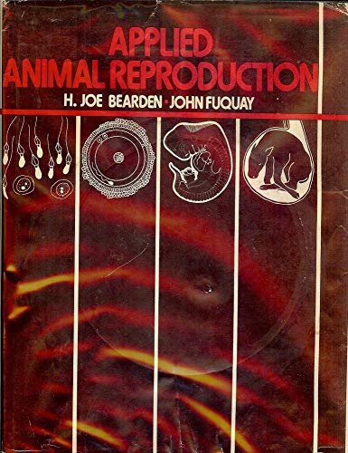 Beispielbild fr Applied Animal Reproduction zum Verkauf von SUNSET BOOKS