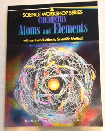 Beispielbild fr Chemistry: Atoms and Elements (Science Workshop) zum Verkauf von Better World Books