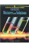 Stock image for Chemistry: Mixtures and Solutions - Science Workshop Series 2 for sale by THE OLD LIBRARY SHOP