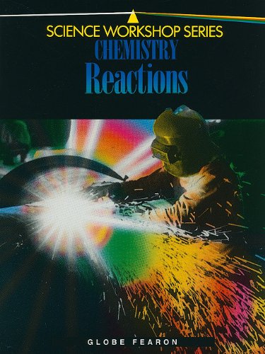Beispielbild fr Chemistry: Reactions - Science Workshop Series 3 zum Verkauf von THE OLD LIBRARY SHOP
