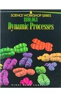 Stock image for Biology Dynamic Processes (Science Workshop) for sale by SecondSale