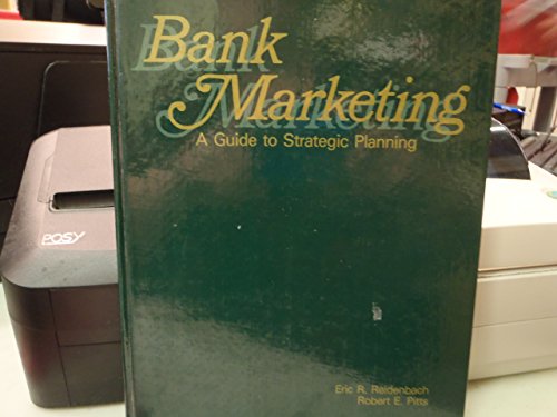 Stock image for Bank Marketing: A Guide to Strategic Planning for sale by Mispah books