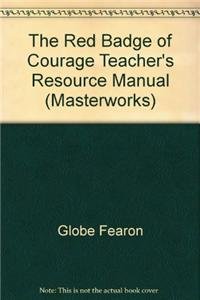 GF MASTERWORKS RED BADGE OF COURAGE TRM (MASTERWORKS COLLECTION) (9780835904643) by Pearson Education