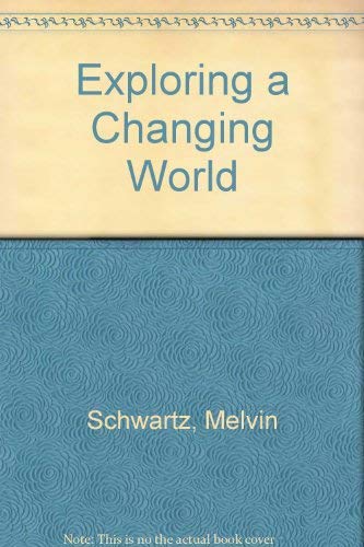 Imagen de archivo de EXPLORING A CHANGING WORLD a la venta por mixedbag