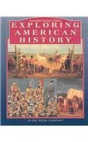 Stock image for Exploring American History: Annotated Teacher Edition (GLOBE EXPLORING AMERICAN HISTORY) for sale by OwlsBooks