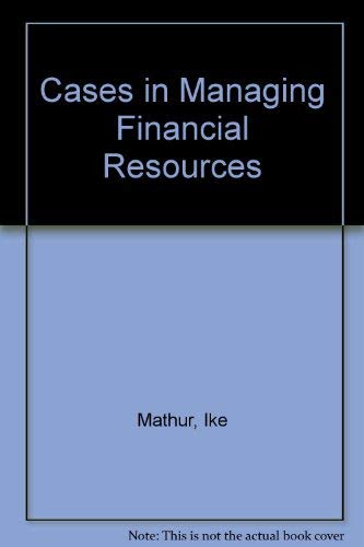 Stock image for Cases in Managing Financial Resources for sale by Vashon Island Books