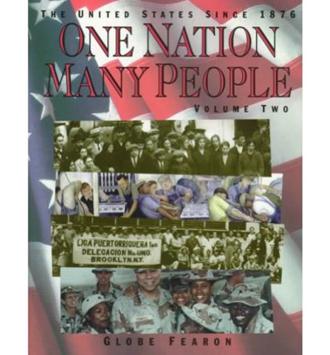 Stock image for One Nation Many People, Vol. 2: The United States Since 1876 for sale by Better World Books