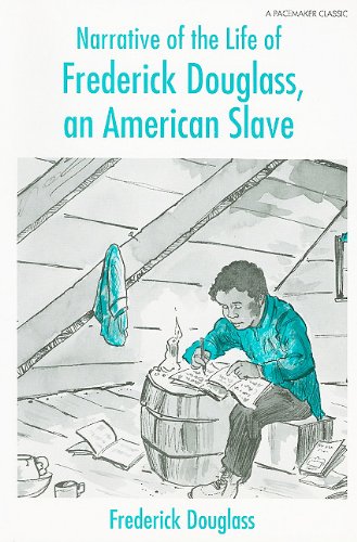 Narrative of the Life of Frederick Douglass: An American Slave (Pacemaker Classics) - FEARON