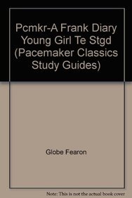 Imagen de archivo de PCMKR-A FRANK DIARY YOUNG GIRL TE STGD (Pacemaker Classics Study Guide a la venta por Hawking Books