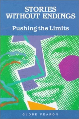 Beispielbild fr GF STORIES WITHOUT ENDINGS PUSHING THE LIMITS SE 1996C (Stories and Plays Without Endings) zum Verkauf von Gulf Coast Books