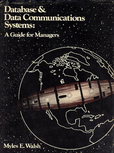9780835912181: Data Base and Data Communication Systems: A Guide for Managers