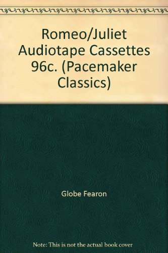 Romeo/Juliet Audiotape Cassettes 96c. (Pacemaker Classics (Audio)) (9780835912211) by David Jefferson; Globe Fearon