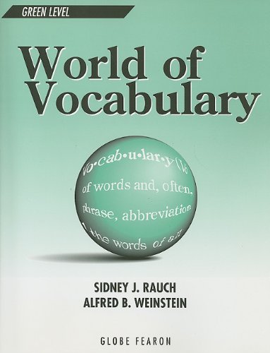 World of Vocabulary: Green Reading Level 10 (9780835913232) by Rauch, Sidney J.; Weinstein, Alfred B.