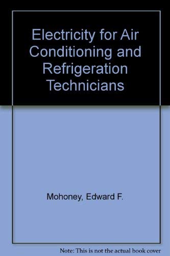 9780835915724: Electricity for Air Conditioning and Refrigeration Technicians