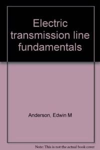 Stock image for ELECTRIC TRANSMISSION LINE FUNDAMENTALS for sale by Universal Store