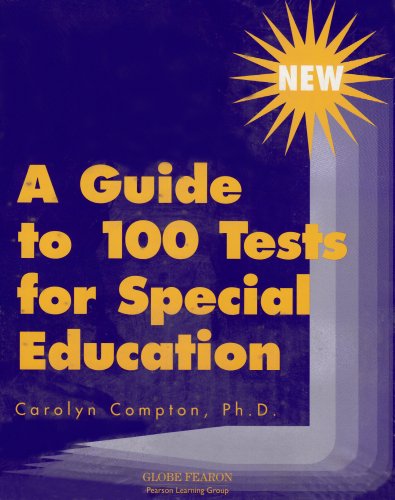 A GUIDE TO TESTS FOR SPECIAL EDUCATION (FEARON/PROF/OTHER) (9780835916110) by FEARON; Compton, Carolyn